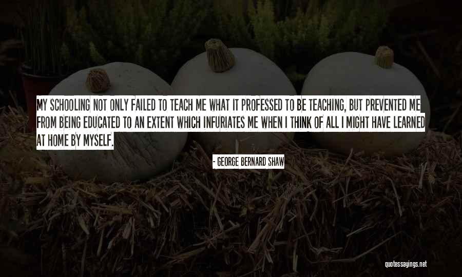 I Have Failed Quotes By George Bernard Shaw I Have Failed Quotes By George Bernard Shaw