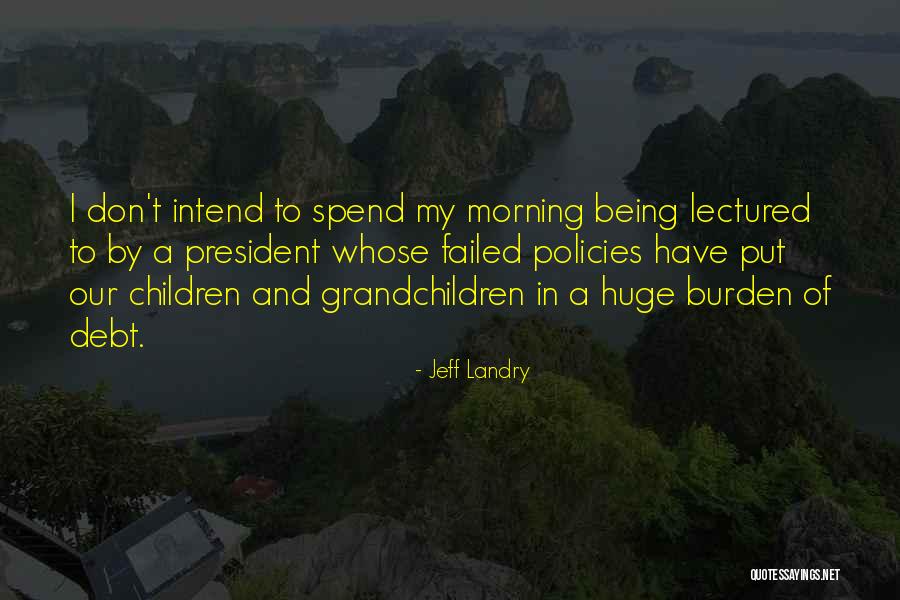I Have Failed Quotes By Jeff Landry I Have Failed Quotes By Jeff Landry