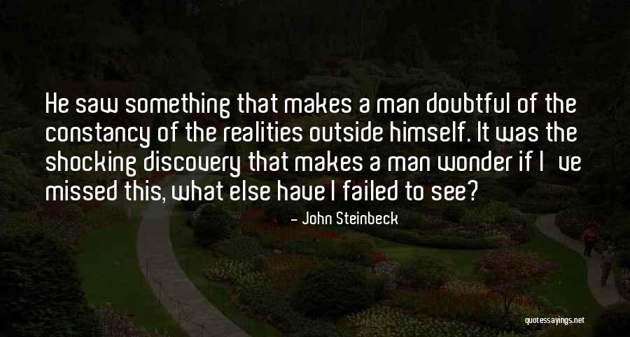I Have Failed Quotes By John Steinbeck I Have Failed Quotes By John Steinbeck