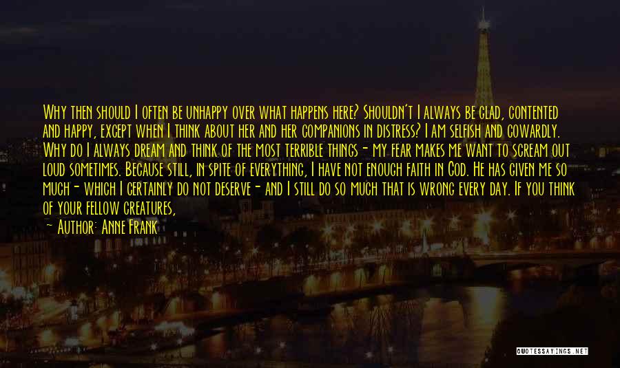 I Have Faith In Me Quotes By Anne Frank