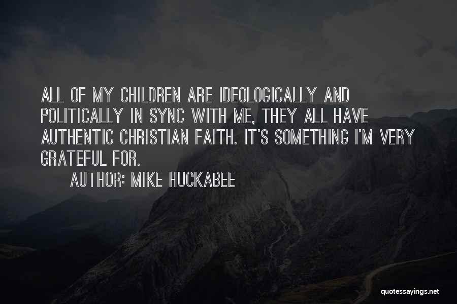 I Have Faith In Me Quotes By Mike Huckabee