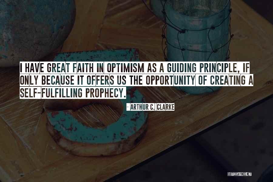 I Have Faith In Us Quotes By Arthur C. Clarke I Have Faith In Us Quotes By Arthur C. Clarke