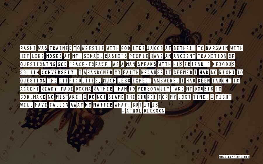 I Have Fallen For Him Quotes By Athol Dickson I Have Fallen For Him Quotes By Athol Dickson