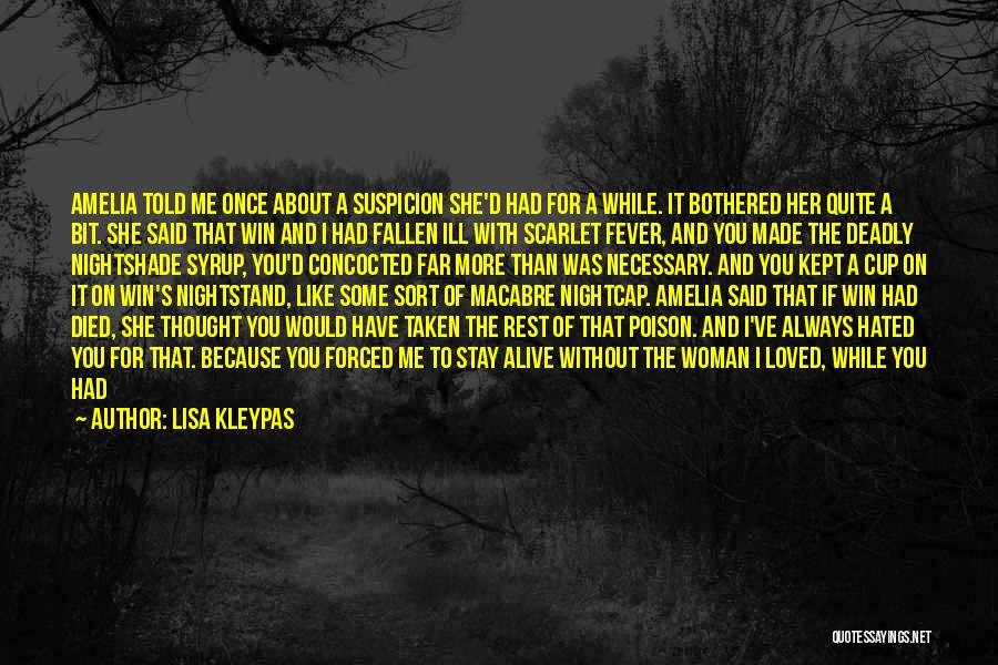 I Have Fallen For You Quotes By Lisa Kleypas