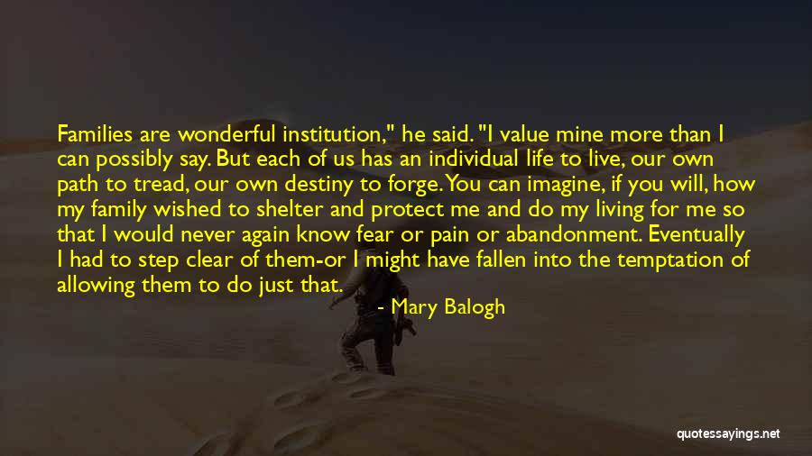 I Have Fallen For You Quotes By Mary Balogh