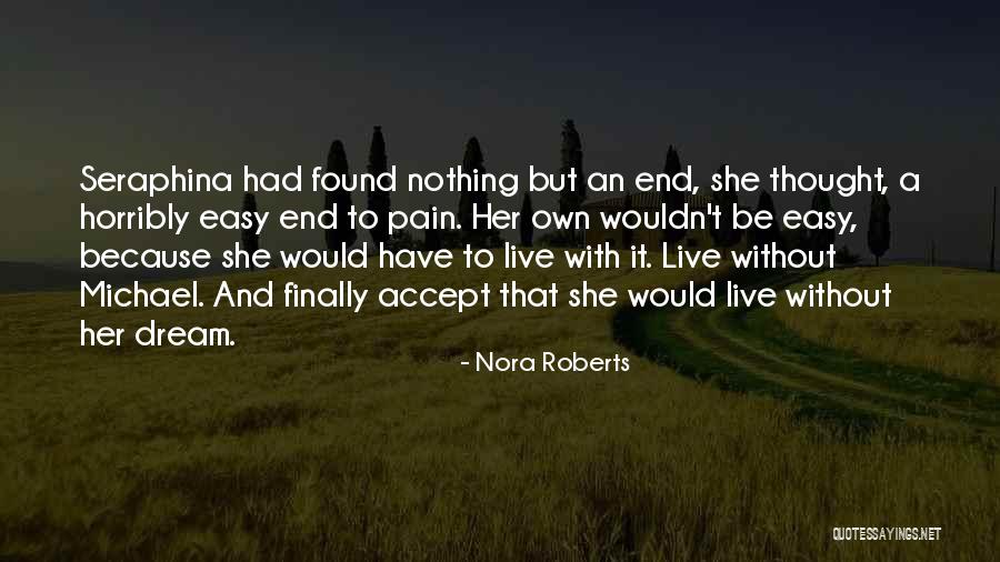 I Have Finally Found Someone Quotes By Nora Roberts