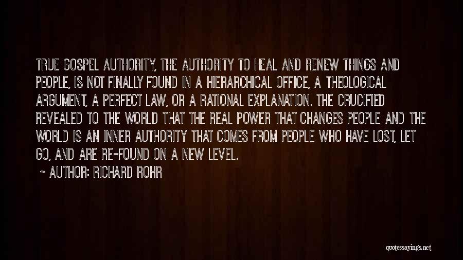 I Have Finally Found Someone Quotes By Richard Rohr I Have Finally Found Someone Quotes By Richard Rohr