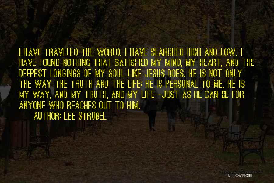 I Have Found Him Quotes By Lee Strobel