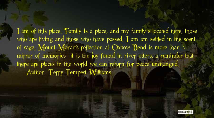 I Have Found Peace Quotes By Terry Tempest Williams