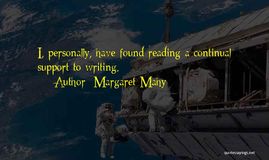 I Have Found Quotes By Margaret Mahy