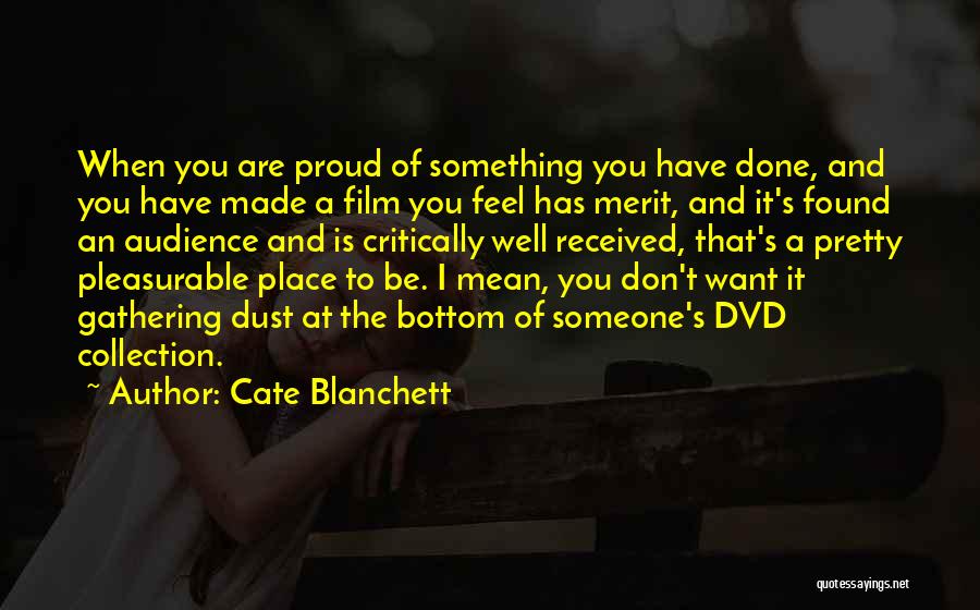 I Have Found Someone Quotes By Cate Blanchett