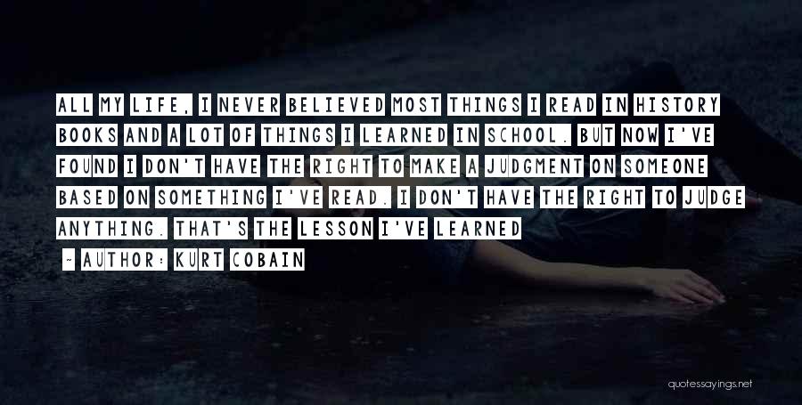 I Have Found Someone Quotes By Kurt Cobain