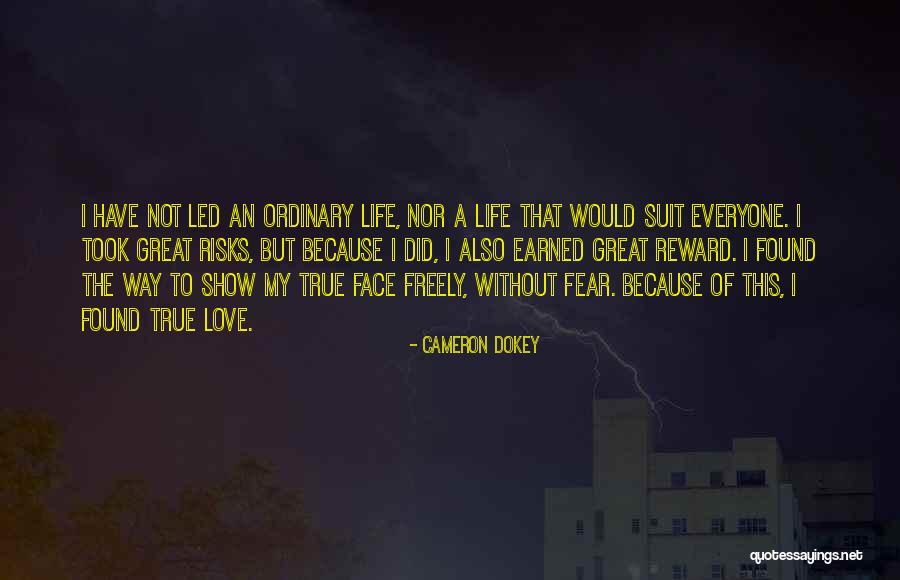 I Have Found True Love Quotes By Cameron Dokey I Have Found True Love Quotes By Cameron Dokey
