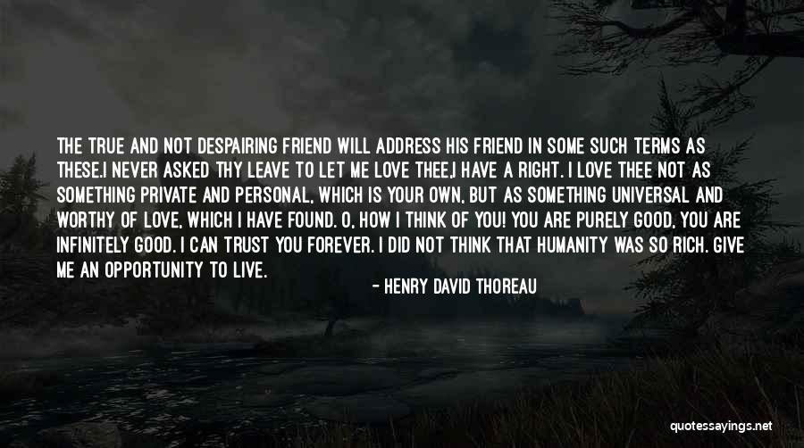 I Have Found True Love Quotes By Henry David Thoreau