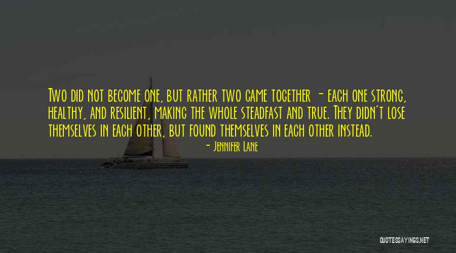 I Have Found True Love Quotes By Jennifer Lane I Have Found True Love Quotes By Jennifer Lane