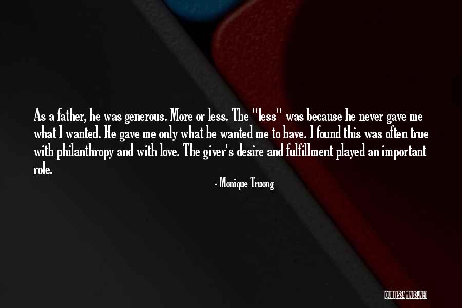 I Have Found True Love Quotes By Monique Truong I Have Found True Love Quotes By Monique Truong