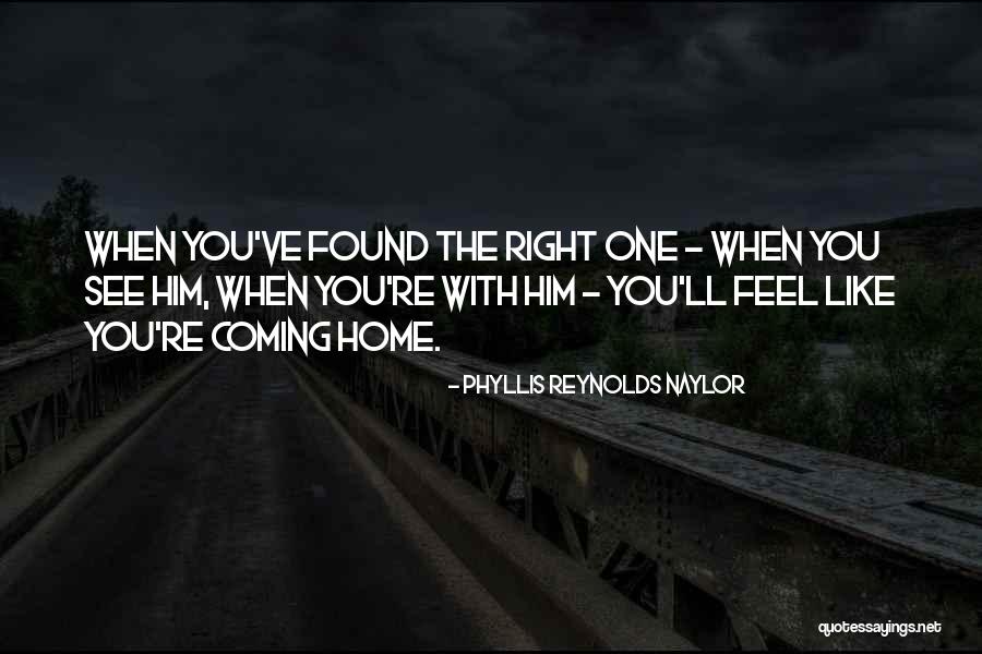 I Have Found True Love Quotes By Phyllis Reynolds Naylor I Have Found True Love Quotes By Phyllis Reynolds Naylor