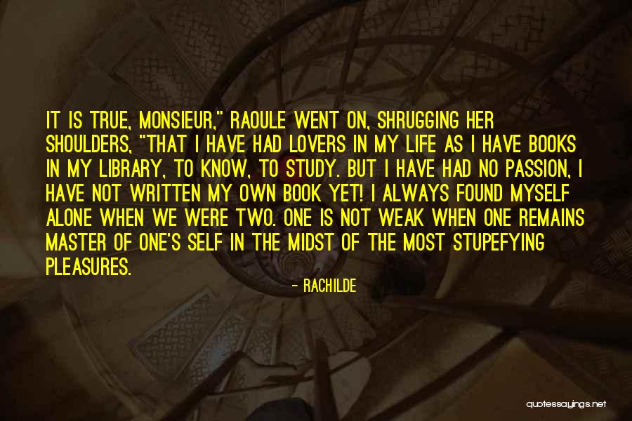 I Have Found True Love Quotes By Rachilde I Have Found True Love Quotes By Rachilde