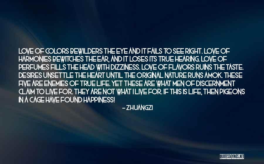 I Have Found True Love Quotes By Zhuangzi I Have Found True Love Quotes By Zhuangzi