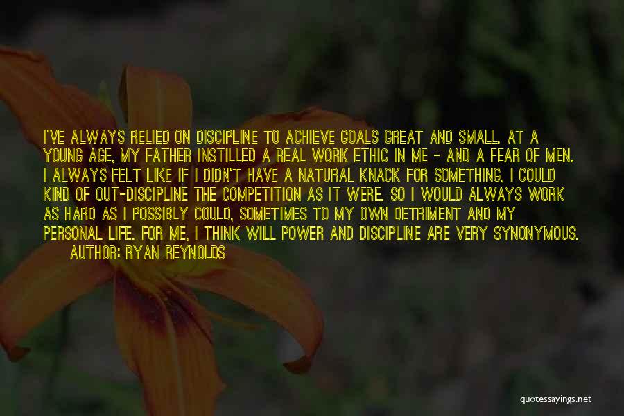 I Have Goals To Achieve Quotes By Ryan Reynolds