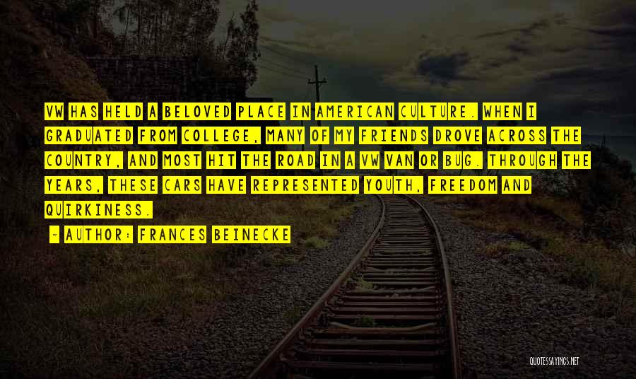 I Have Graduated Quotes By Frances Beinecke