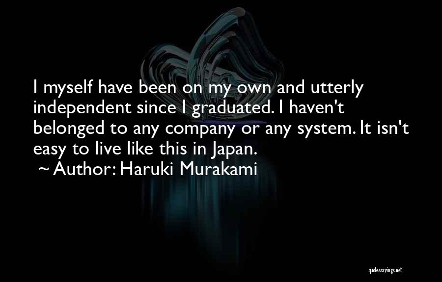 I Have Graduated Quotes By Haruki Murakami