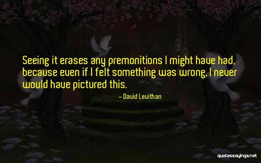 I Have Had It Quotes By David Levithan I Have Had It Quotes By David Levithan
