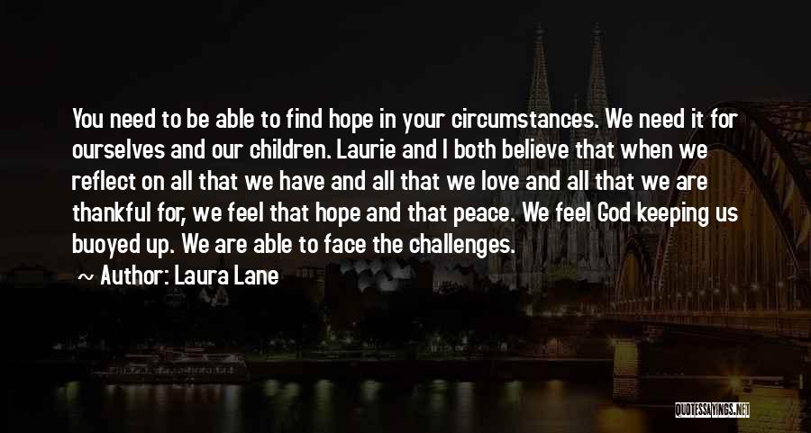 I Have Hope In Us Quotes By Laura Lane