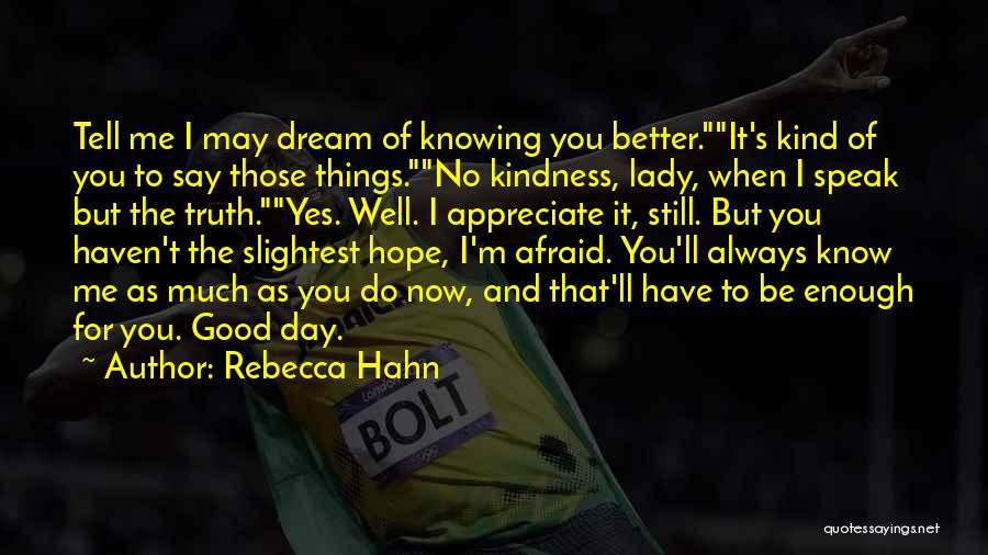 I Have Hope Quotes By Rebecca Hahn