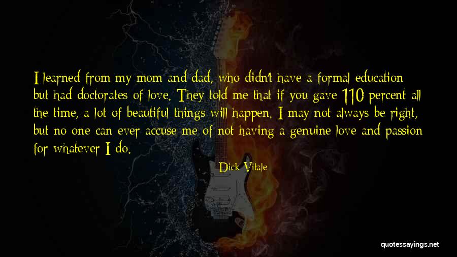 I Have Learned A Lot Quotes By Dick Vitale I Have Learned A Lot Quotes By Dick Vitale