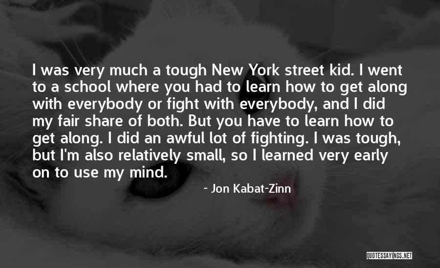 I Have Learned A Lot Quotes By Jon Kabat-Zinn I Have Learned A Lot Quotes By Jon Kabat-Zinn