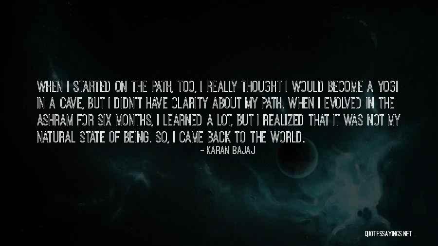 I Have Learned A Lot Quotes By Karan Bajaj I Have Learned A Lot Quotes By Karan Bajaj