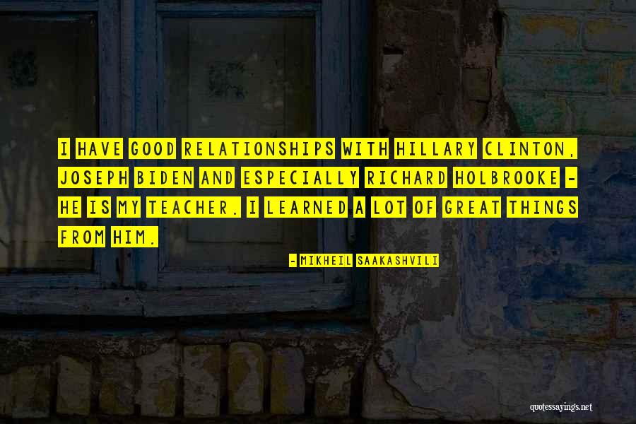 I Have Learned A Lot Quotes By Mikheil Saakashvili I Have Learned A Lot Quotes By Mikheil Saakashvili