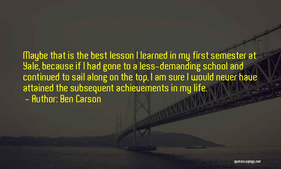 I Have Learned My Lesson Quotes By Ben Carson
