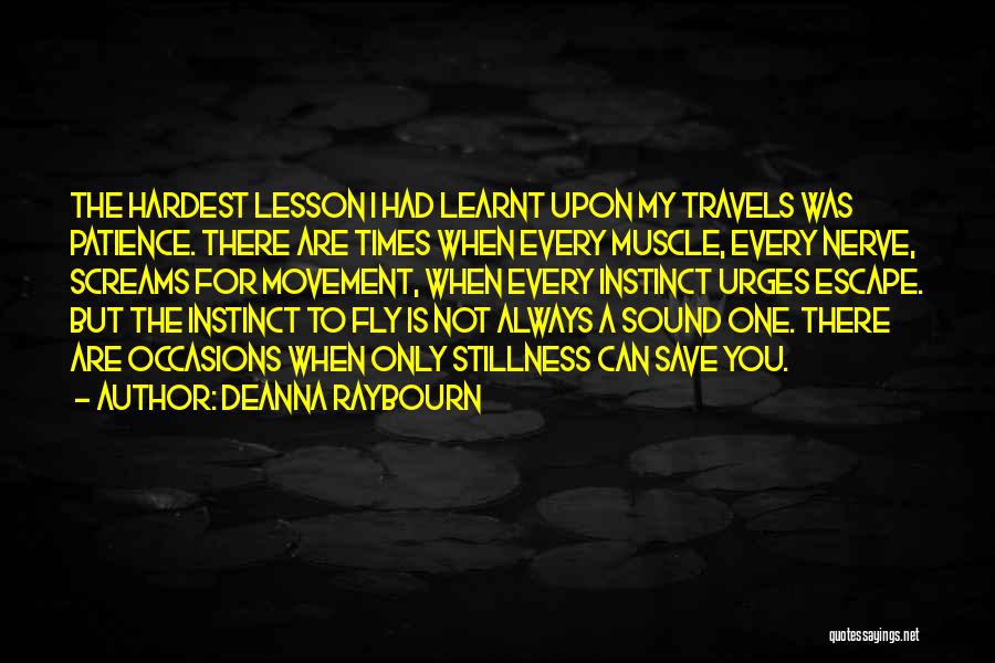 I Have Learnt A Lesson Quotes By Deanna Raybourn