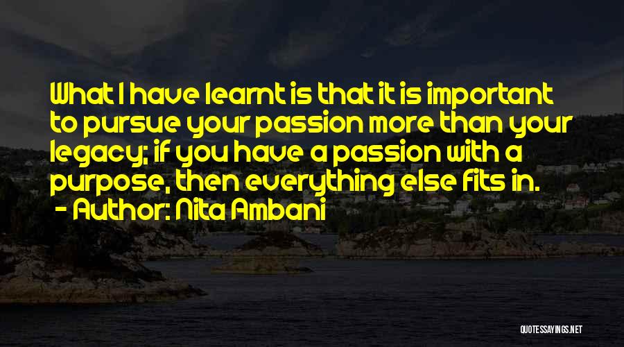 I Have Learnt Quotes By Nita Ambani