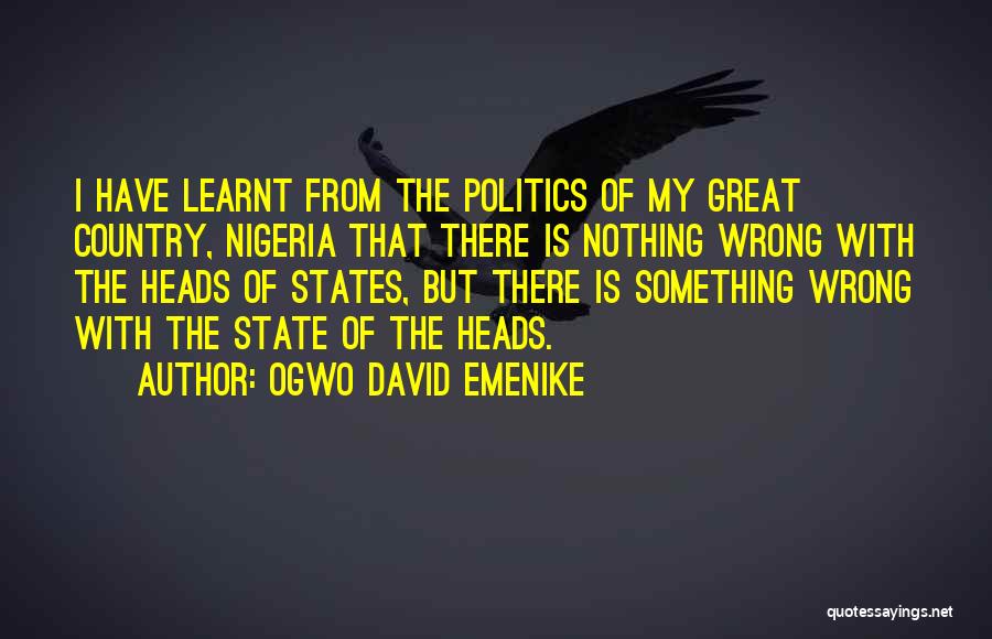 I Have Learnt Quotes By Ogwo David Emenike