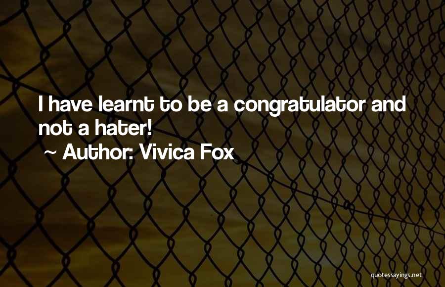 I Have Learnt Quotes By Vivica Fox