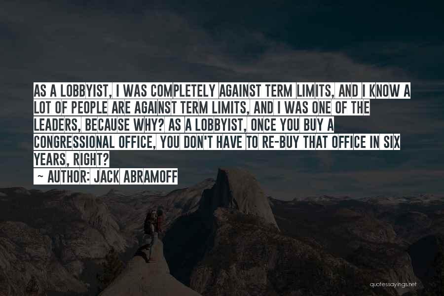 I Have Limits Quotes By Jack Abramoff