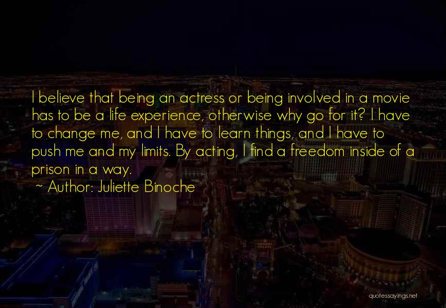 I Have Limits Quotes By Juliette Binoche