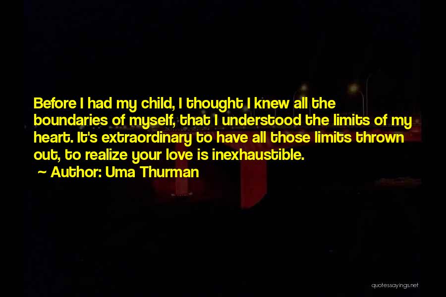 I Have Limits Quotes By Uma Thurman