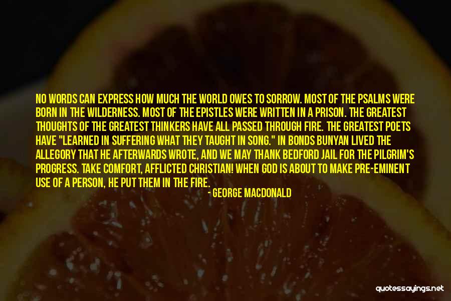 I Have Lived To Thank God Quotes By George MacDonald