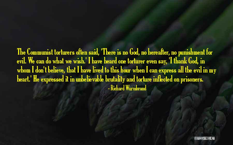 I Have Lived To Thank God Quotes By Richard Wurmbrand