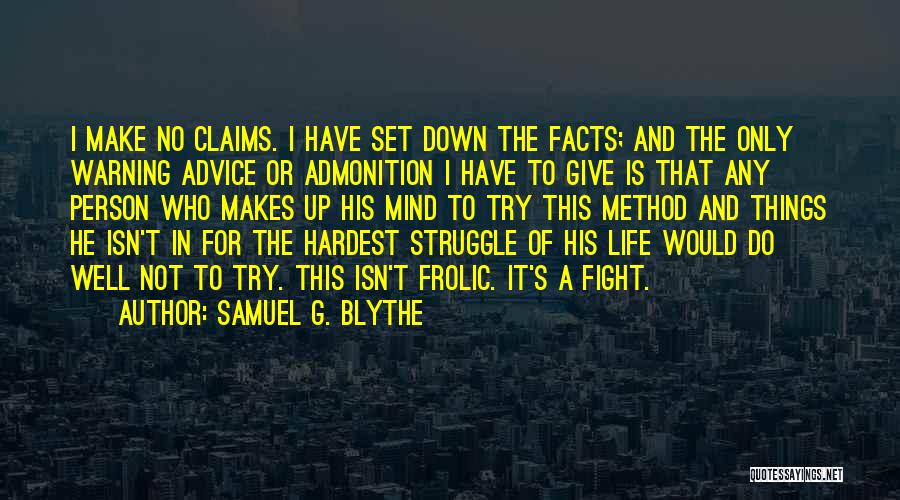 I Have Loss Weight Quotes By Samuel G. Blythe