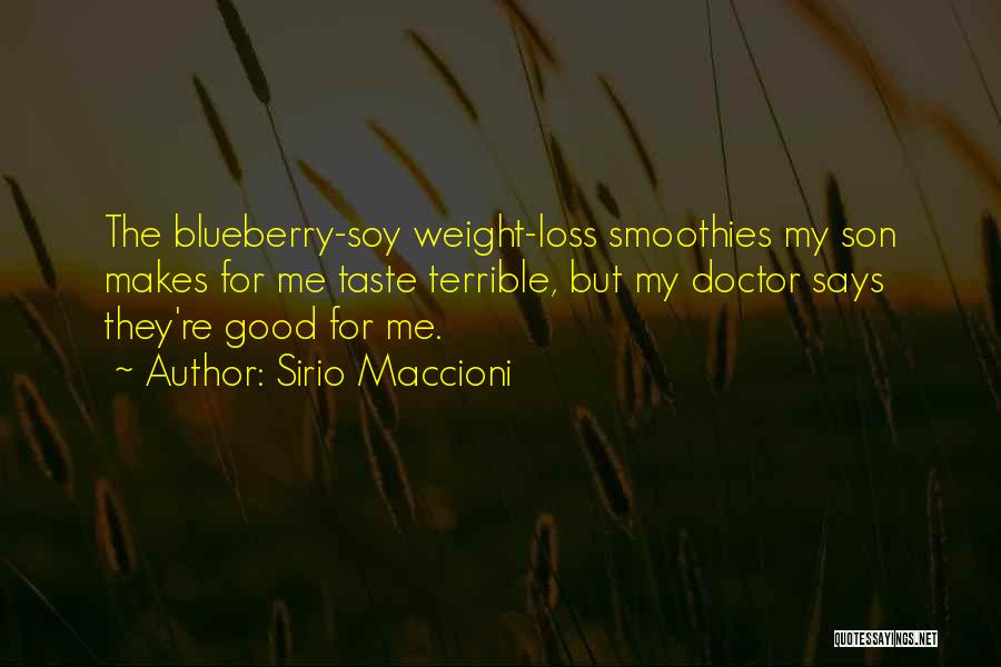 I Have Loss Weight Quotes By Sirio Maccioni