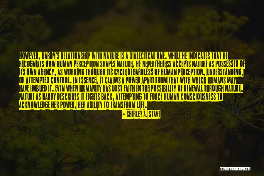 I Have Lost Faith In Humanity Quotes By Shirley A. Stave I Have Lost Faith In Humanity Quotes By Shirley A. Stave