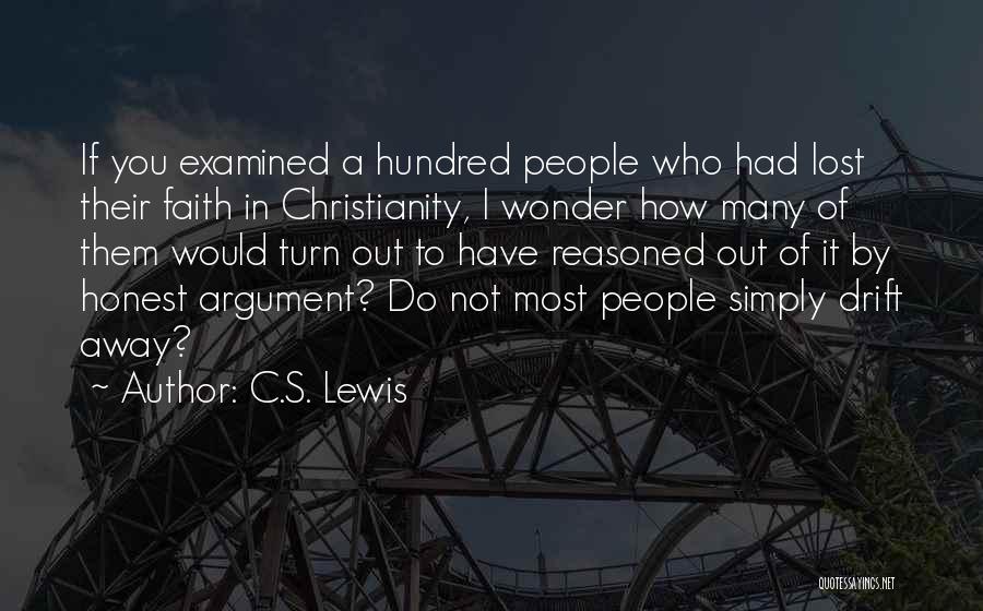 I Have Lost Faith In You Quotes By C.S. Lewis