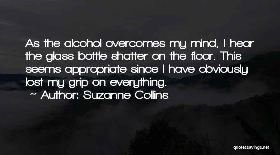 I Have Lost My Mind Quotes By Suzanne Collins