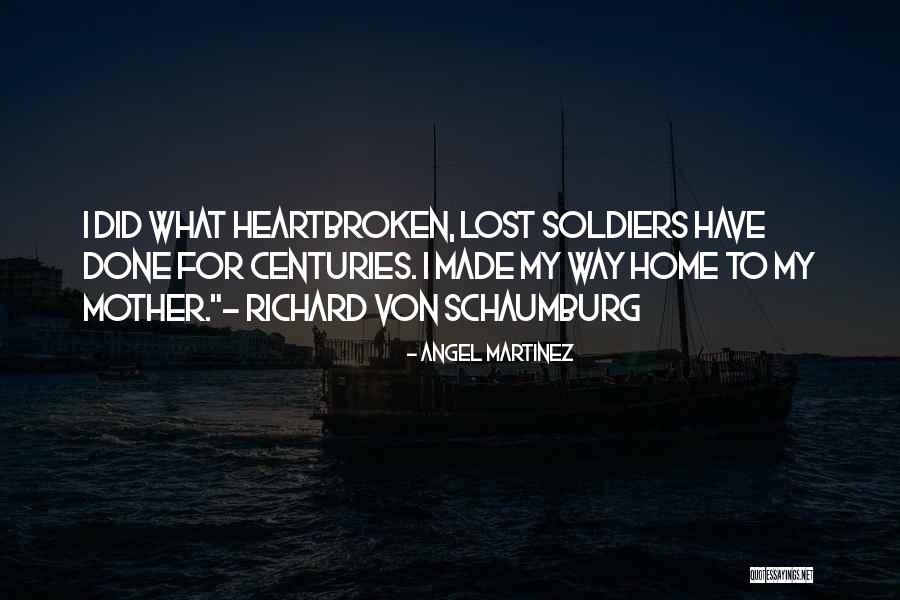 I Have Lost My Way Quotes By Angel Martinez I Have Lost My Way Quotes By Angel Martinez