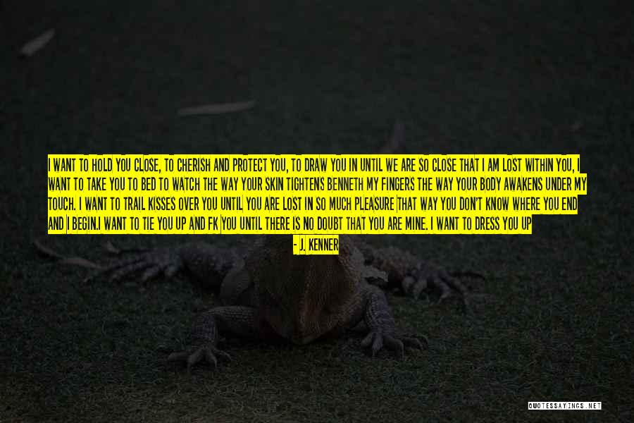 I Have Lost My Way Quotes By J. Kenner I Have Lost My Way Quotes By J. Kenner